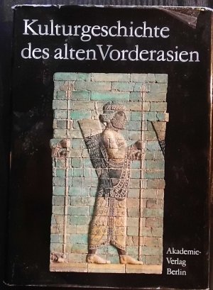 Kulturgeschichte des alten Vorderasien. Veröffentlichungen des Zentralinstituts für Alte Geschichte und Archäologie der Akademie der Wissenschaften der […]