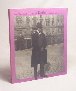 Franz Kafka : Bilder aus seinem Leben / Klaus Wagenbach