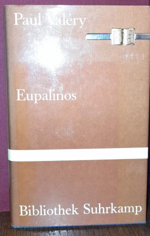 gebrauchtes Buch – Paul Valéry – Eupalinos oder der Architekt eingeleitet durch die Seele und der Tanz / Paul Valéry. übertr. von Rainer Maria Rilke. [Die Übertr. von Rainer Maria Rilke wurde durchgesehen u. kommentiert von Karin Wais].