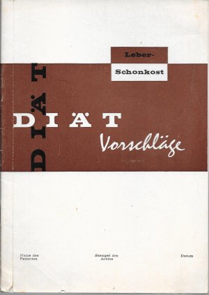 gebrauchtes Buch – Diät Vorschläge - Leber-Schonkost