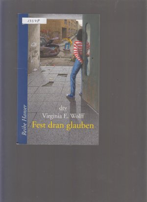 gebrauchtes Buch – Wolff, Virginia E – Fest dran glauben