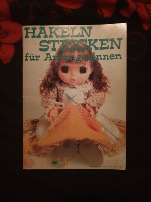 Häkeln Stricken für Anfängerinnen