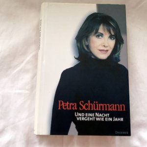 gebrauchtes Buch – Petra Schürmann – Und eine Nacht vergeht wie ein Jahr