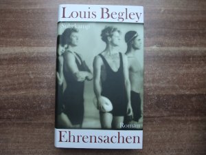 gebrauchtes Buch – Louis Begley – Ehrensachen