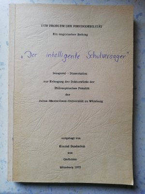 gebrauchtes Buch – Prof. Dr – Der intelligente Schulversager   - Zum Problem der Pseudodebilität