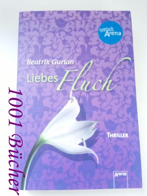 gebrauchtes Buch – Beatrix Gurian – Liebesfluch ~ Jugend-Thriller