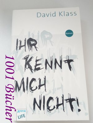 gebrauchtes Buch – David Klass – Ihr kennt mich nicht! ~ Jugendroman