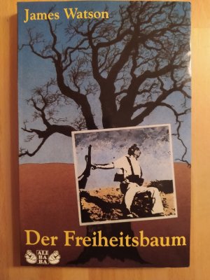 Der Freiheitsbaum.