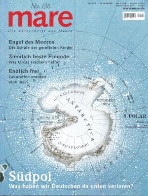 gebrauchtes Buch – Gelpke, Nikolaus K – mare - Die Zeitschrift der Meere Nr. 126 Februar/März 2018 Südpol