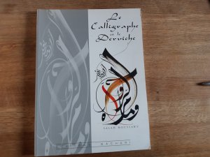 La calligraphie et le derviche