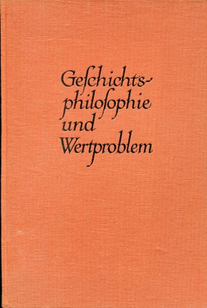 Geschichtsphilosophie und Weltproblem