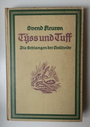 Tyss und Tuff - Die Schlangen der Trollheide