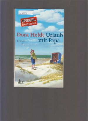 gebrauchtes Buch – Dora Heldt – Urlaub mit Papa