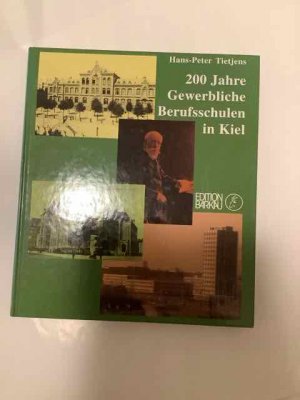 200 Jahre Gewerbliche Berufsschulen in Kiel