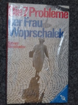 gebrauchtes Buch – Richard Bletschacher – Die 7 Probleme der Frau Wopraschalek