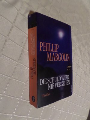 gebrauchtes Buch – Phillip Margolin – Die Schuld wird nie vergehen