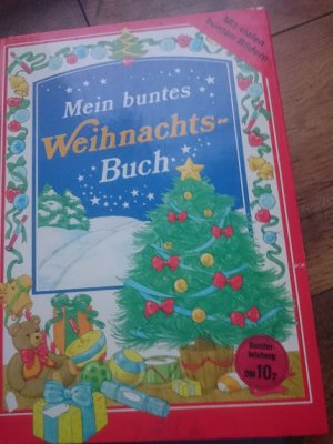 gebrauchtes Buch – Autor unbekannt – Mein buntes Weihnachtsbuch