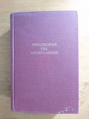 Philosophie des Abendlandes - Ihr Zusammenhang mit der politischen und sozialen Entwicklung