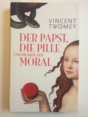 gebrauchtes Buch – Vincent Twomey – Der Papst, die Pille und die Krise der Moral