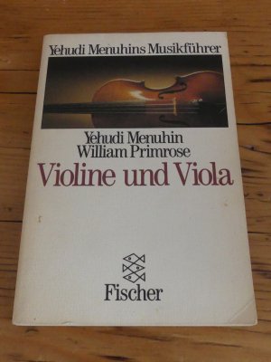 Violine und Viola - Yehudi Menuhins Musikführer