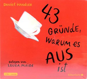 43 Gründe, warum es aus ist  [5 CDs, ungekürzte Lesung, empfohlen: von 12-17 Jahren]