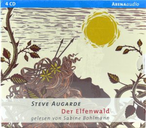 neues Hörbuch – Steve Augarde – Das kleine Volk. Der Elfenwald [4 CDs; ab 9 Jahren]