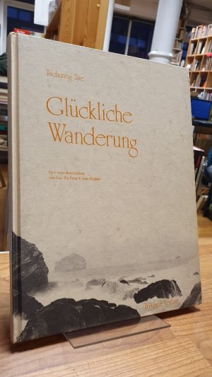 Glückliche Wanderung,, Fotografien von Jane English, Kalligraphien von Gia-Fu Feng