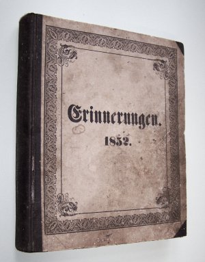 ERINNERUNGEN 1852