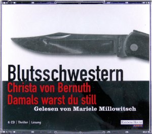 gebrauchtes Hörbuch – Christa von Bernuth – Damals warst Du still. Blutsschwestern. [6 CD-Box]