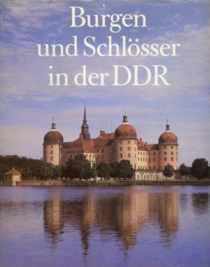 Burgen und Schlösser in der DDR