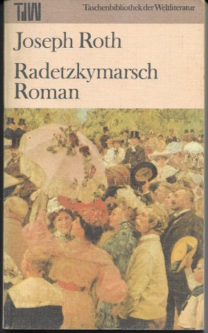 gebrauchtes Buch – Joseph Roth – Radetzkymarsch. Roman