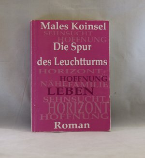 gebrauchtes Buch – Males Koinsel – "Die Spur des Leuchtturms"