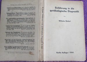 gebrauchtes Buch – W Weibel – Einführung in die gynäkologische Diagnostik