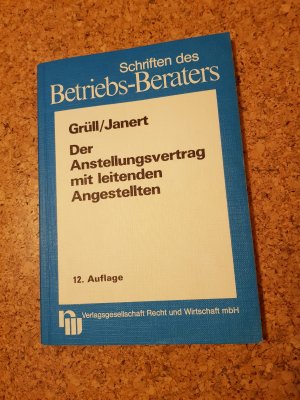 Der Anstellungsvertrag mit leitenden Angestellten - Vertragsmuster mit Erläuterungen