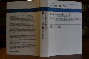 gebrauchtes Buch – Conze, Werner (Hrsg – Sozialgeschichte der Bundesrepublik Deutschland. Beiträge zum Kontinuitätsproblem. Industrielle Welt Bd. 34