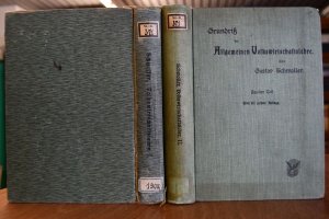 antiquarisches Buch – Gustav Schmoller – Grundriß der Allgemeinen Volkswirtschaftslehre. Erster und Zweiter Teil (komplett).