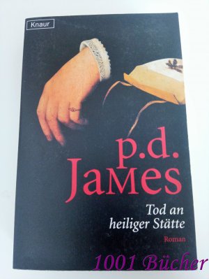 gebrauchtes Buch – James, P. D – Tod an heiliger Stätte ~ Roman