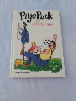 Pitje Puck der Held des Tages