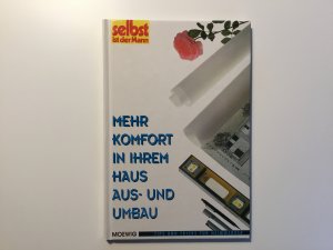 Mehr Komfort in Ihrem Haus - Aus- und Umbau.