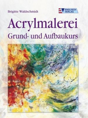 gebrauchtes Buch – Brigitte Waldschmidt – Acrylmalerei