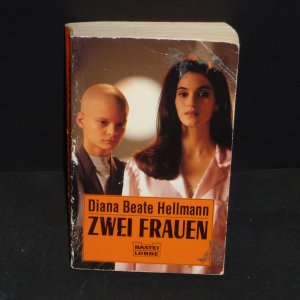 gebrauchtes Buch – Hellmann, Diana Beate – Zwei Frauen