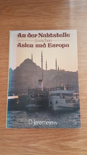 An der Nahtstelle zwischen Asien und Europa