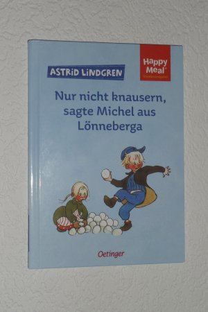 gebrauchtes Buch – Astrid Lindgren – Nur nicht knausern sagte Michel aus Lönneberga