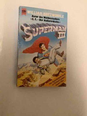 Superman III. Das faszinierende Buch zu Richard Lesters neuem Film. Nach einem Drehbuch von David Newman und Leslie Newman. [Aus dem Amerikanischen übersetzt […]