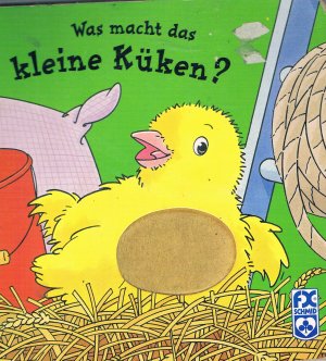 Was macht das kleine Küken ?