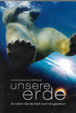 gebrauchter Film – Alastair Fothergill – Unsere Erde - So haben Sie die Welt noch nie gesehen !