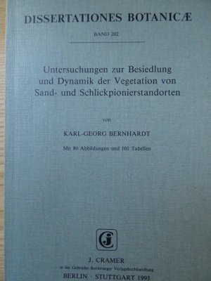 Untersuchungen zur Besiedlung und Dynamik der Vegetation von Sand- und Schlickpionierstandorten