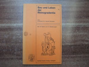 Bau und Leben der Rhinogradentia