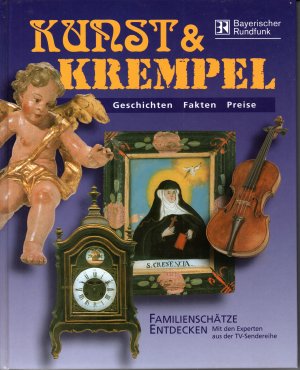 gebrauchtes Buch – Dr. Gabriela Löwe-Hampp – Kunst & Krempel - Familienschätze entdecken - Geschichten, Fakten, Preise