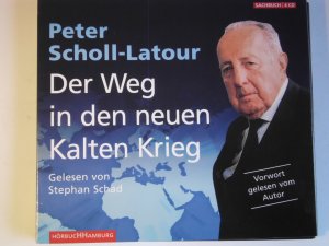 gebrauchtes Hörbuch – Peter Scholl-Latour – Der Weg in den neuen Kalten Krieg, 4 Audio-CDs